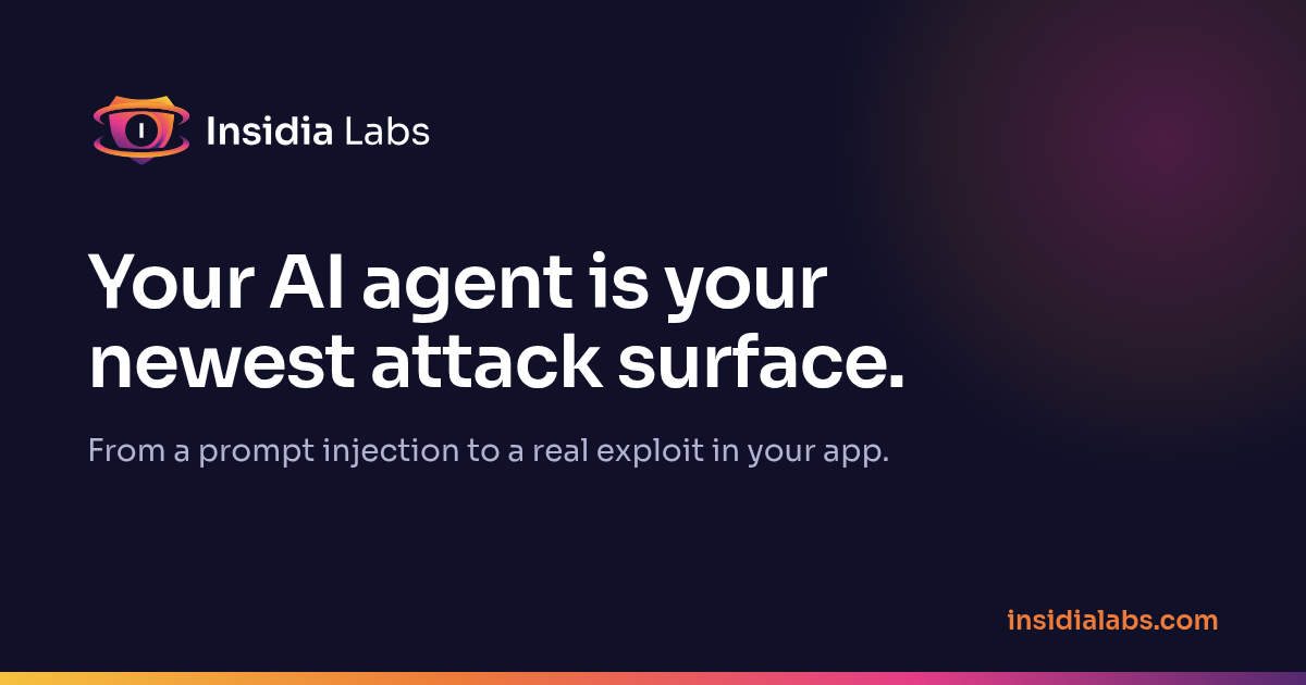 Insidia Labs — Check your AI app, agent, or API for security issues. Run Insidia locally or through…